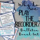 Why Do We Play the Recorder Digital Resources